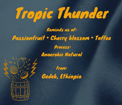 Tropic thunder 🍹 - Anaerobic Natural - Hierloom